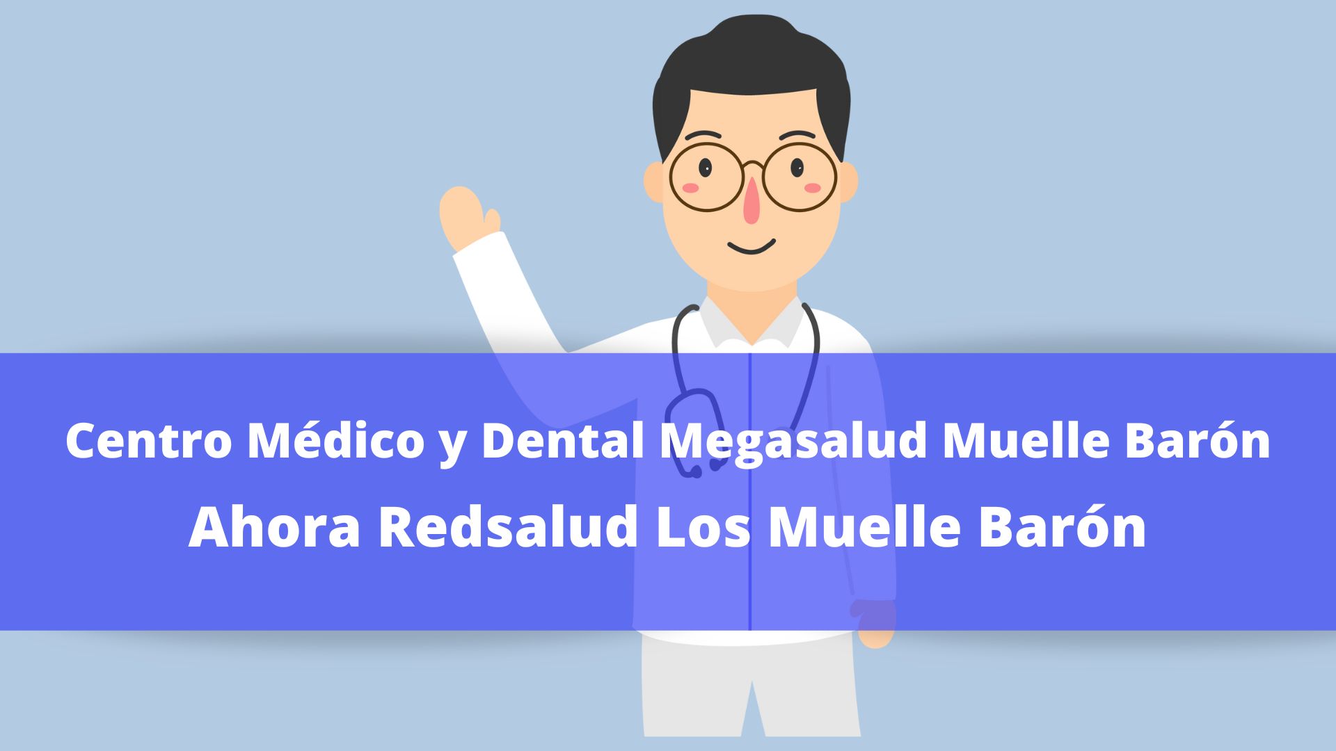 Centro Médico y Dental RedSalud Muelle Barón