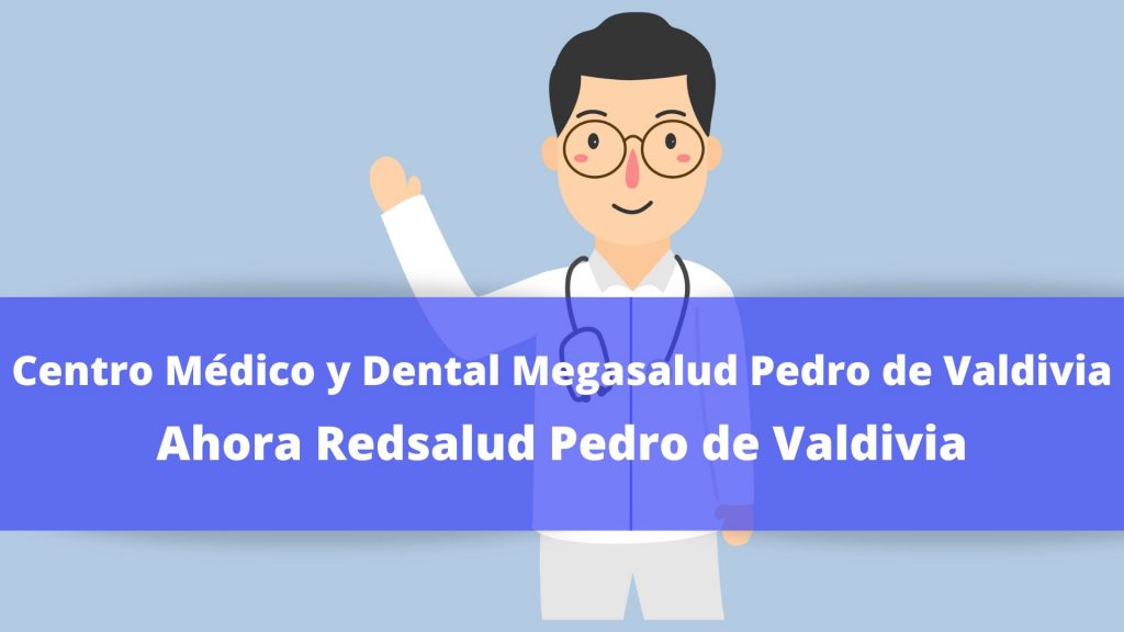 Centro Médico y Dental RedSalud Pedro de Valdivia
