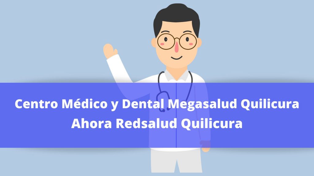 Centro Médico y Dental RedSalud Quilicura