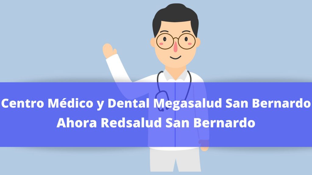 Centro Médico y Dental RedSalud San Bernardo