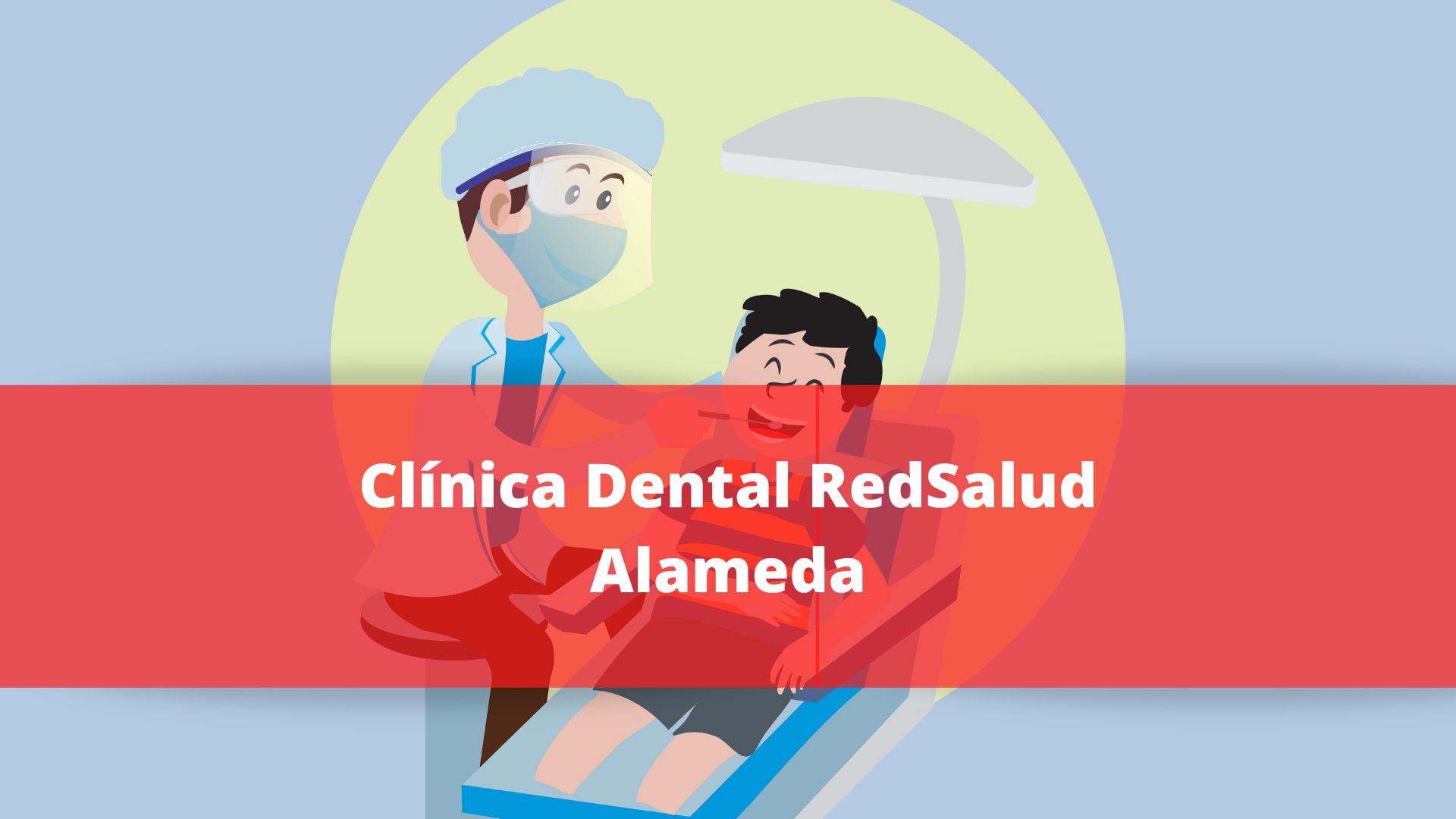 Clínica Dental RedSalud Alameda